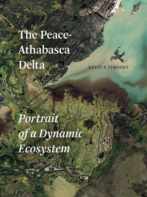 cover image of The Peace-Athabasca Delta